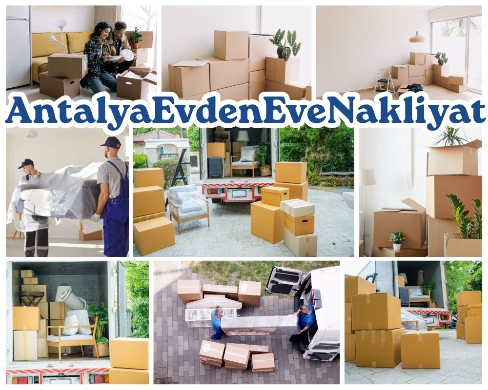Antalya Aşkale Evden Eve Asansörlü Taşımacılık